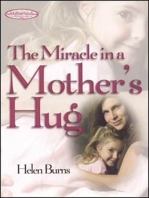 cover image of The Miracle in a Mother's Hug